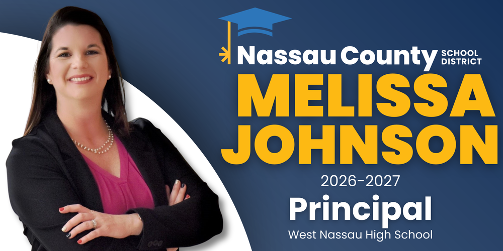 Graphic announcing Melissa Johnson as the 2026–2027 principal of West Nassau High School for Nassau County School District. The design features a portrait of Melissa Johnson on the left and bold text on a blue background reading “Melissa Johnson – 2026–2027 Principal, West Nassau High School.