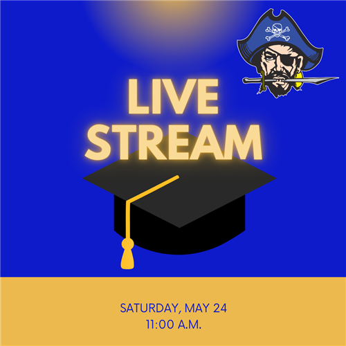 school logo with a graduation cap and a message indicating a Live stream for graduation on saturday may 24 at 11 a.m.