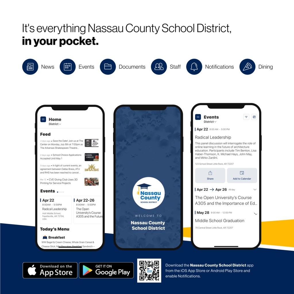 Promotional graphic for the Nassau County School District mobile app with the tagline "It's everything Nassau County School District, in your pocket." The image displays three smartphones showing features such as news, events, documents, dining menus, staff directory, and notifications. Icons highlight app features across the top. The graphic includes download options for the App Store and Google Play, along with a QR code.