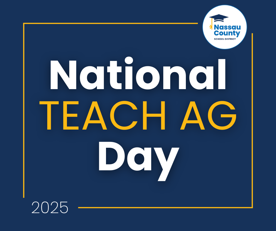 Graphic with Nassau County School District logo. Text reads “National Teach Ag Day 2025.”