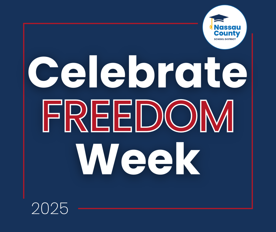 Graphic with Nassau County School District logo. Text reads “Celebrate Freedom Week 2025.”