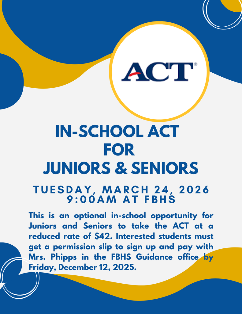 Flyer for upcoming ACT at FBHS March 24, 2026