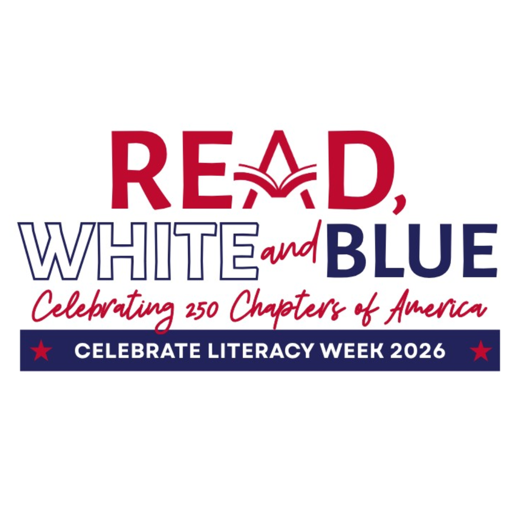 A graphic with the theme Read, White, and Blue Celebrating 250 Chapters of America for Celebrate Literacy Week 2026.