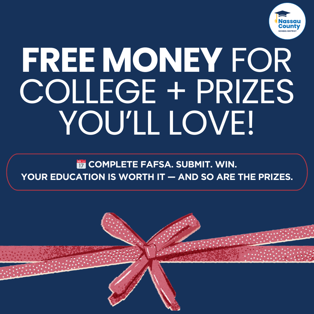 Graphic promoting FAFSA completion with Nassau County School District logo. Headline reads “Free Money for College + Prizes You’ll Love!” and encourages students to complete FAFSA for a chance to win gift cards (submit by February 14) and a Microsoft Surface Pro (drawing at end of March), plus access to grants, scholarships, and federal aid. 