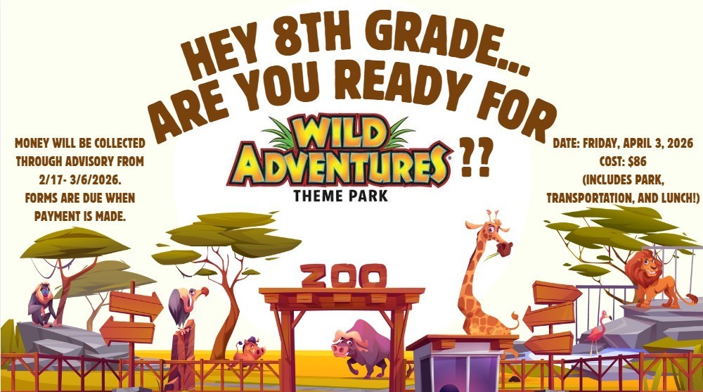 8th Grade Field trip Flyer