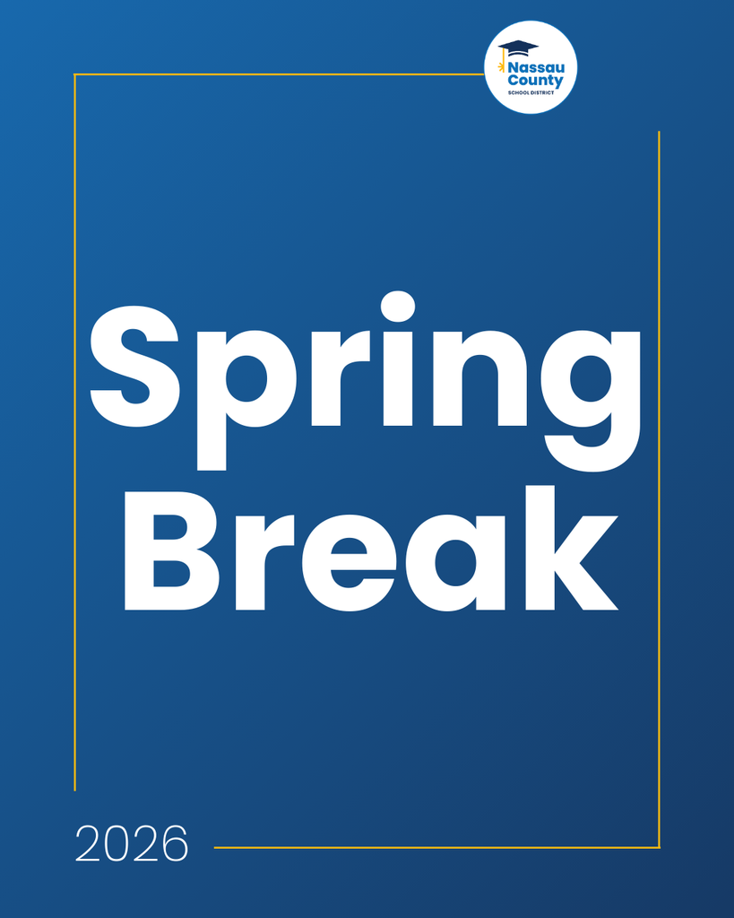 Blue Nassau County School District graphic with the district logo and large white text that reads “Spring Break 2026,” framed by a thin gold border.