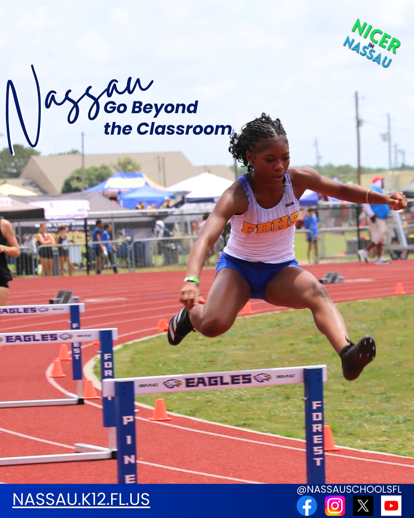 A Fernandina Beach High School track athlete clears a hurdle during a track meet, representing student participation in athletics and extracurricular opportunities. Text on the image reads “Nassau Go Beyond the Classroom,” with the district website and social media icons shown at the bottom.