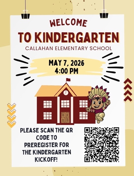 A flyer advertising Callahan Elementary School Kindergarten Kick-Off with a QR code link for families to scan and register.