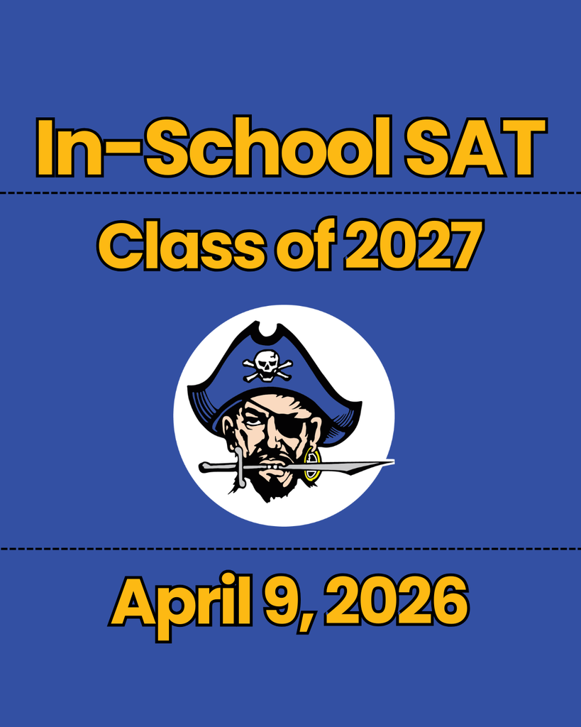 Flyer announcing an in-school SAT for the Class of 2027. The test will take place on April 9, 2026. The design features a blue background with the school’s pirate mascot logo centered.