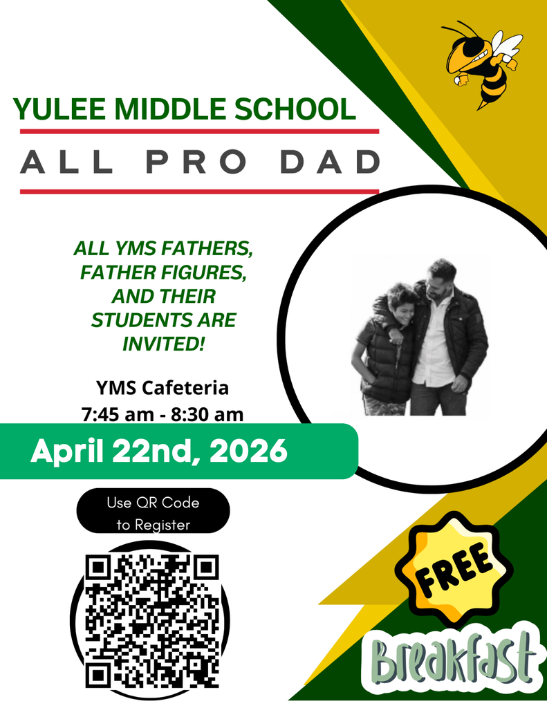 “Flyer for Yulee Middle School All Pro Dad Breakfast on April 22, 2026, from 7:45–8:30 a.m. in the YMS cafeteria. Free breakfast. All fathers, father figures, and students invited. Includes registration QR code.”