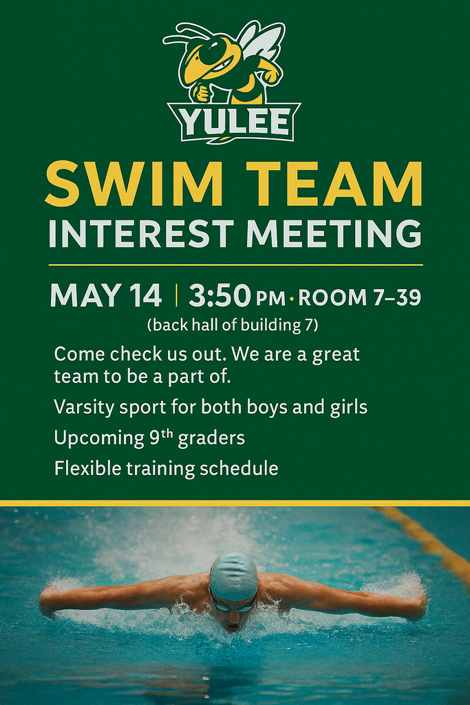 Blue poster with a swimmer photo at the bottom, in the pool swimming with a cap on. Poster says YHS Swim Team Interest Meeting May 14th at 3:50pm in Room 7-39 back hall of building 7. Come check us out. We are a great Team to be a part of. Varsity Sport for both Boys and Girls Upcoming 9th Graders Flexible training schedule. 