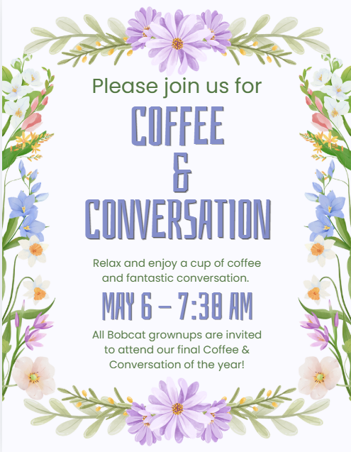 coffeeandconversation May 6, 7:30 for adult Bobcots
