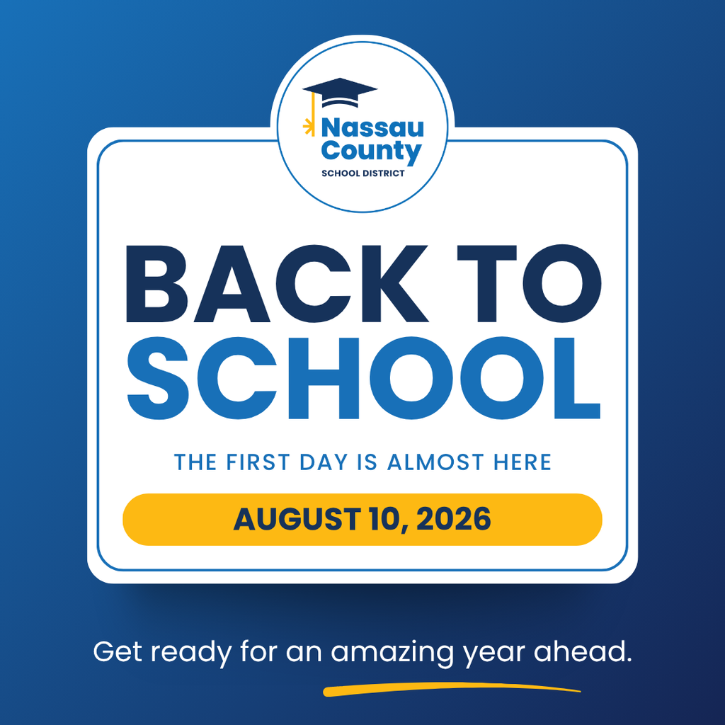 Blue Nassau County School District graphic reading “Back to School” with the subheading “The First Day Is Almost Here” and the date August 10, 2026. Additional text says, “Get ready for an amazing year ahead.”