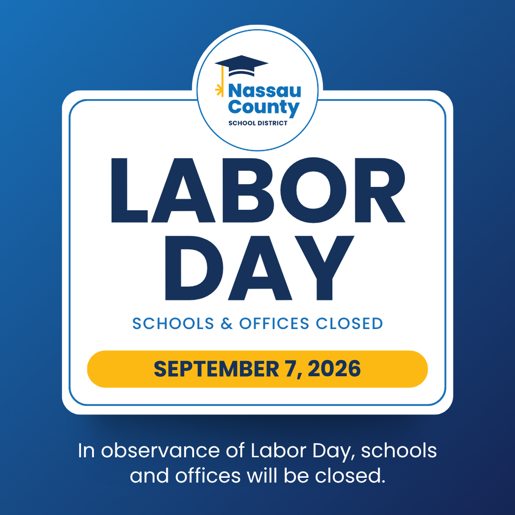 Blue Nassau County School District Labor Day graphic displaying “Schools & Offices Closed” and the date September 7, 2026.