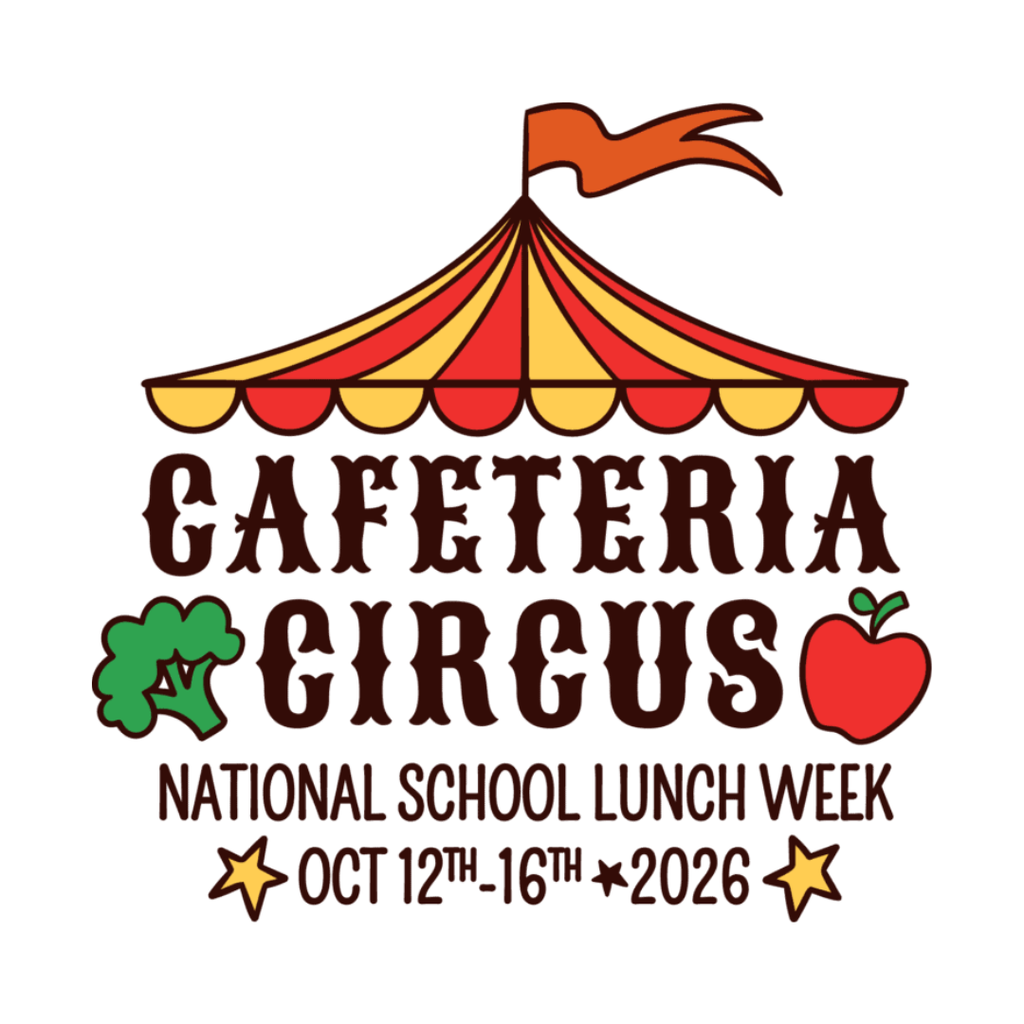Colorful National School Lunch Week graphic featuring fruits, vegetables, and a circus-themed design promoting school meals.
