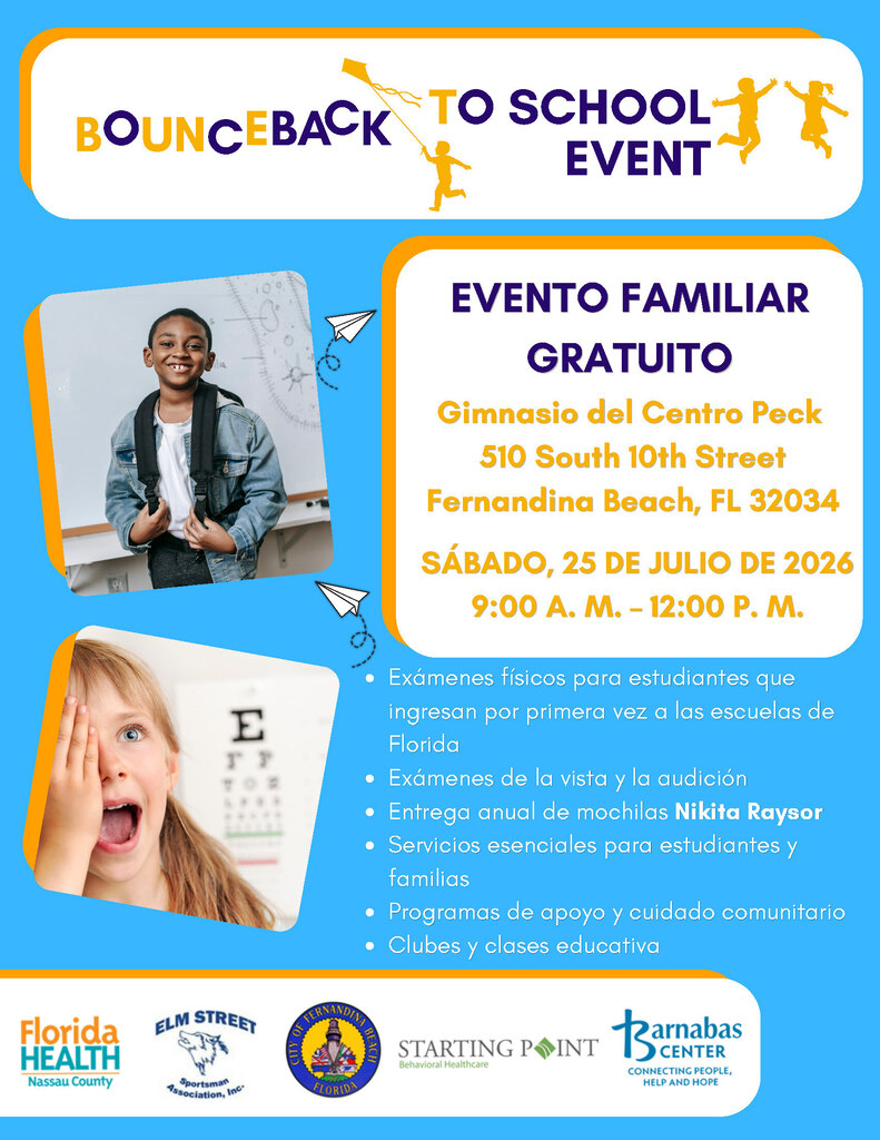 Colorful flyer promoting the Bounce Back to School Event, a free family event on Saturday, July 25, 2026, from 9:00 a.m. to 12:00 p.m. at the Peck Center Gymnasium, 510 South 10th Street, Fernandina Beach, Florida. The flyer features photos of smiling children and school-themed graphics. Listed services include physical exams for first-time Florida students, vision and hearing screenings, the annual Nikita Raysor Backpack Giveaway, essential student and family services, community care programs, and clubs and educational classes. Partner logos include Florida Health Nassau County, Elm Street Sportsman's Association, City of Fernandina Beach, Starting Point Behavioral Healthcare, and Barnabas Center.