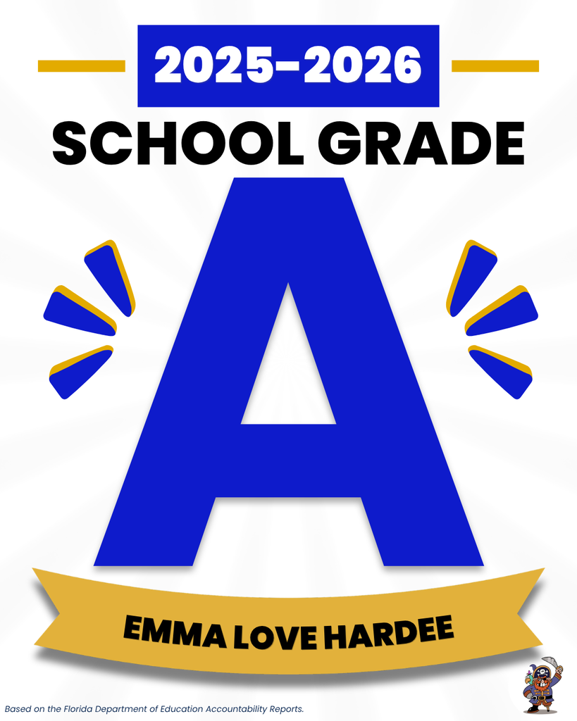 Graphic announcing Emma Love Hardee Elementary earned an A school grade for the 2025-2026 school year from the Florida Department of Education. A large royal blue letter "A" is centered with the school name displayed below.