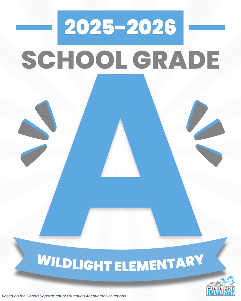 Graphic announcing Wildlight Elementary earned an A school grade for the 2025-2026 school year from the Florida Department of Education. A large light blue letter "A" is centered with the school name displayed below.
