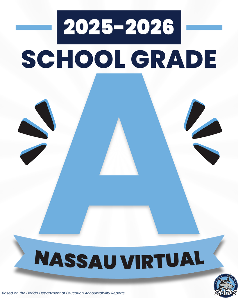 Graphic announcing Nassau Virtual School earned an A school grade for the 2025-2026 school year from the Florida Department of Education. A large light blue letter "A" is centered with the school name displayed below.