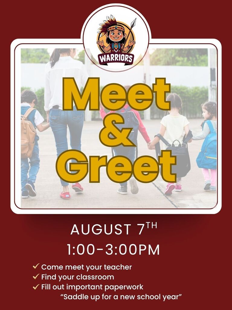 **Alt text:** Callahan Intermediate School Warriors "Meet & Greet" event flyer featuring a photo of a teacher walking with elementary students wearing backpacks. Event details: **August 7, 1:00–3:00 PM.** Families are invited to meet their teacher, find their classroom, and complete important paperwork. The flyer ends with the school theme: **"Saddle up for a new school year."**