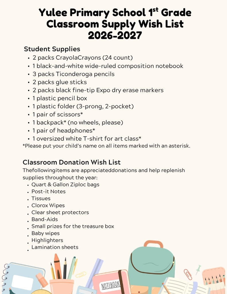 Yulee Primary School 1st Grade classroom supply wish list for the 2026–2027 school year, including required student supplies and optional classroom donation items.