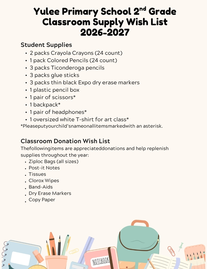 Yulee Primary School 2nd Grade classroom supply wish list for the 2026–2027 school year, including required student supplies and optional classroom donation items.
