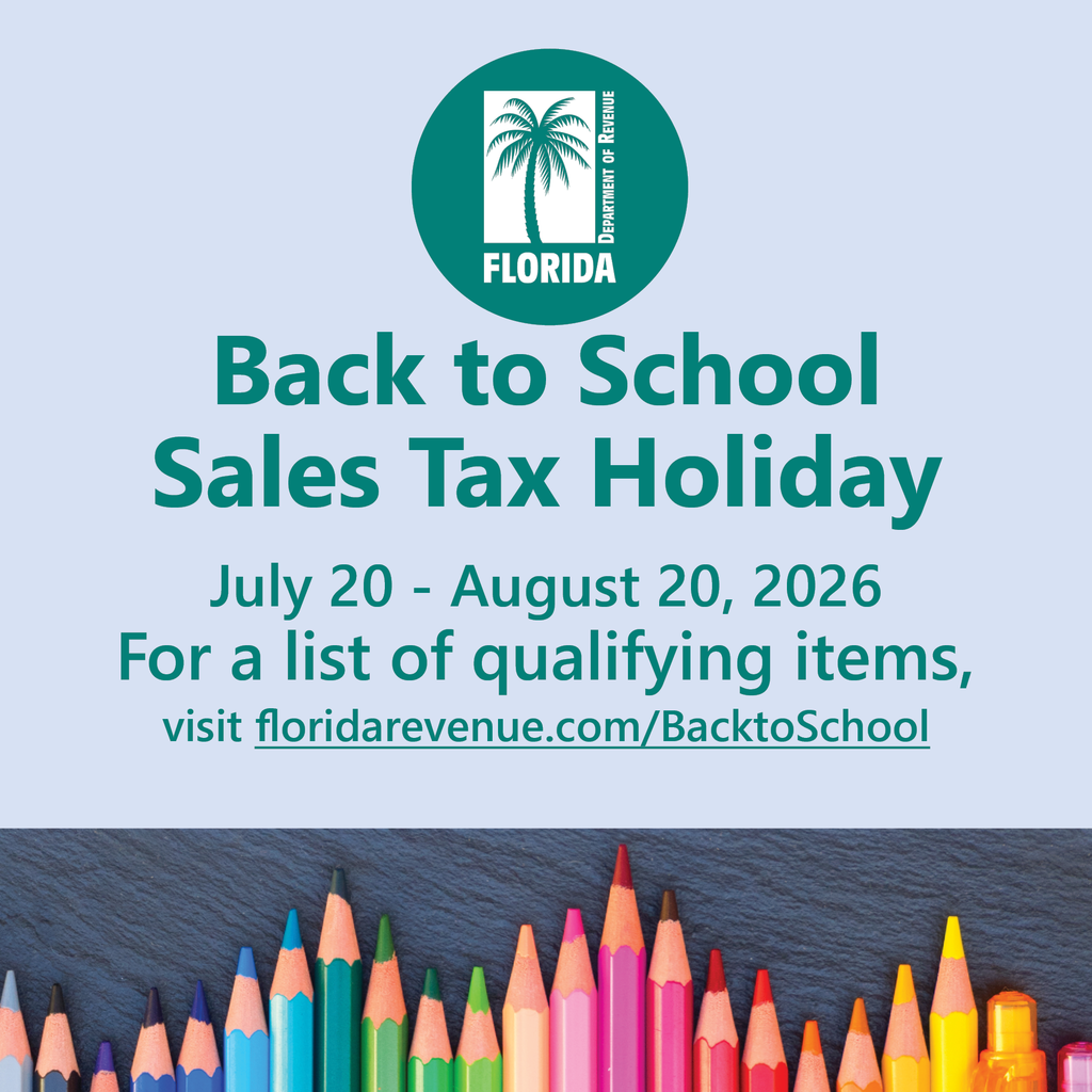 Graphic promoting Florida's Back to School Sales Tax Holiday. The Florida Department of Revenue logo appears at the top. Large teal text reads, "Back to School Sales Tax Holiday." Below, the dates "July 20 to August 20, 2026" are displayed, followed by the message, "For a list of qualifying items, visit floridarevenue.com/BacktoSchool." A row of colorful sharpened pencils spans the bottom of the graphic.