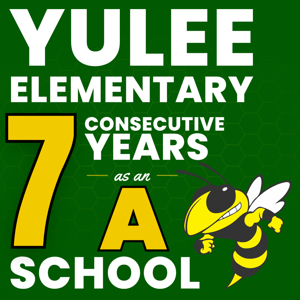 Graphic celebrating Yulee Elementary School for earning an A school grade for seven consecutive years. The design features a large gold number 7, the message "7 Consecutive Years as an A School," and the Yulee Elementary School mascot, highlighting a sustained tradition of academic excellence, student achievement, and educational success in the Nassau County School District.