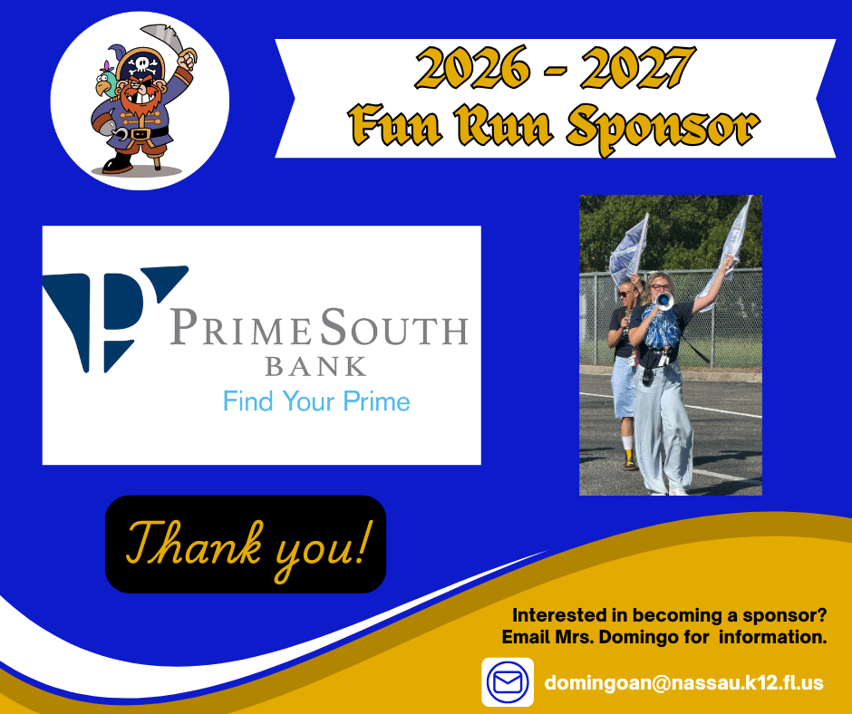 Emma Love Hardee Elementary’s 2026–2027 Fun Run Sponsor graphic featuring pirate-themed school branding, a photo of students participating in a past Treasure Trot, and the Prime South Bank logo. The graphic thanks Prime South Bank for sponsoring the event and invites other local businesses to become sponsors. Contact information for Ms. Domingo is provided.