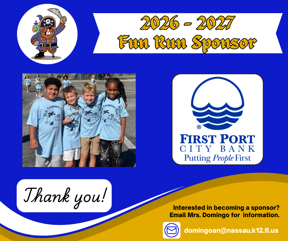 Emma Love Hardee Elementary’s 2026–2027 Fun Run Sponsor graphic featuring pirate-themed school branding, a photo of students participating in a past Treasure Trot, and the First Port City logo. The graphic thanks First Port City for sponsoring the event and invites other local businesses to become sponsors. Contact information for Ms. Domingo is provided.