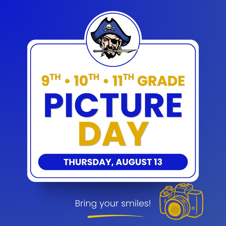 9th 10th 11th grade picture day August 13 Bring your smiles with logo picture 