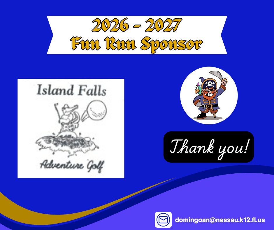 Emma Love Hardee Elementary’s 2026–2027 Fun Run Sponsor graphic featuring pirate-themed school branding, Emma Love Hardee’s logo and the Island Falls Adventure Golf logo. The graphic thanks Island Falls Adventure Golf for sponsoring the event. Contact information for Ms. Domingo is provided.