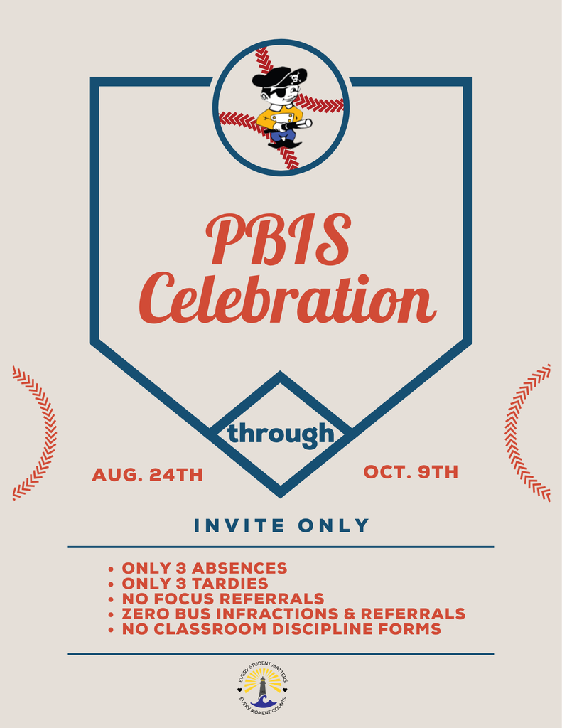 Baseball-themed flyer for a PBIS Celebration, featuring a Little Pirate mascot, baseball stitching graphics, and the dates August 24th through October 9th. The event is invite-only for students who meet attendance and behavior criteria: no more than 3 absences, no more than 3 tardies, no FOCUS referrals, zero bus infractions or referrals, and no classroom discipline forms. The flyer uses navy blue, red, and cream and includes the school logo at the bottom.