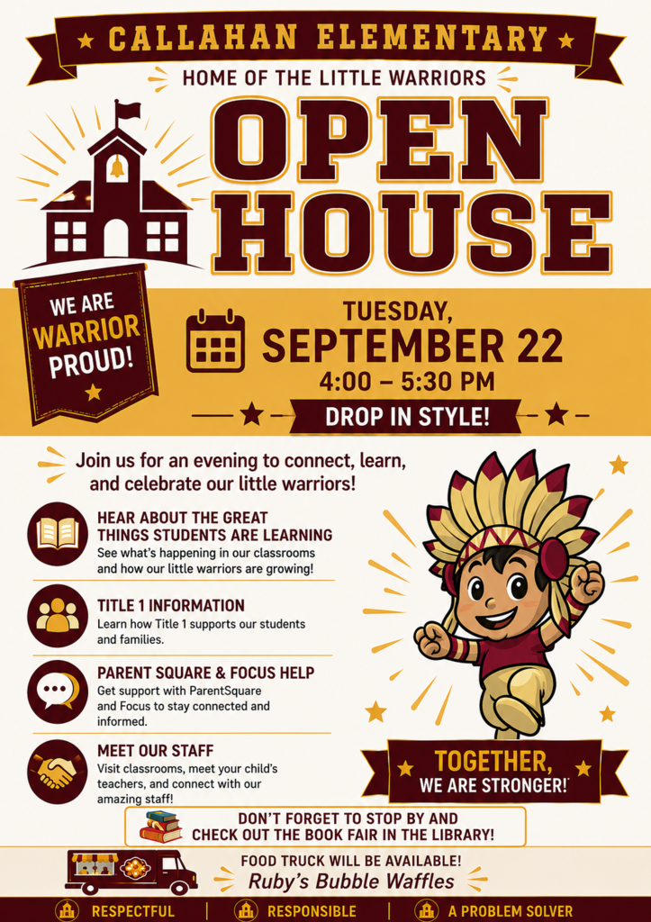 Callahan Elementary Open House flyer for Tuesday, September 22, 4–5:30 PM, featuring family activities, a food truck, and welcoming school artwork.