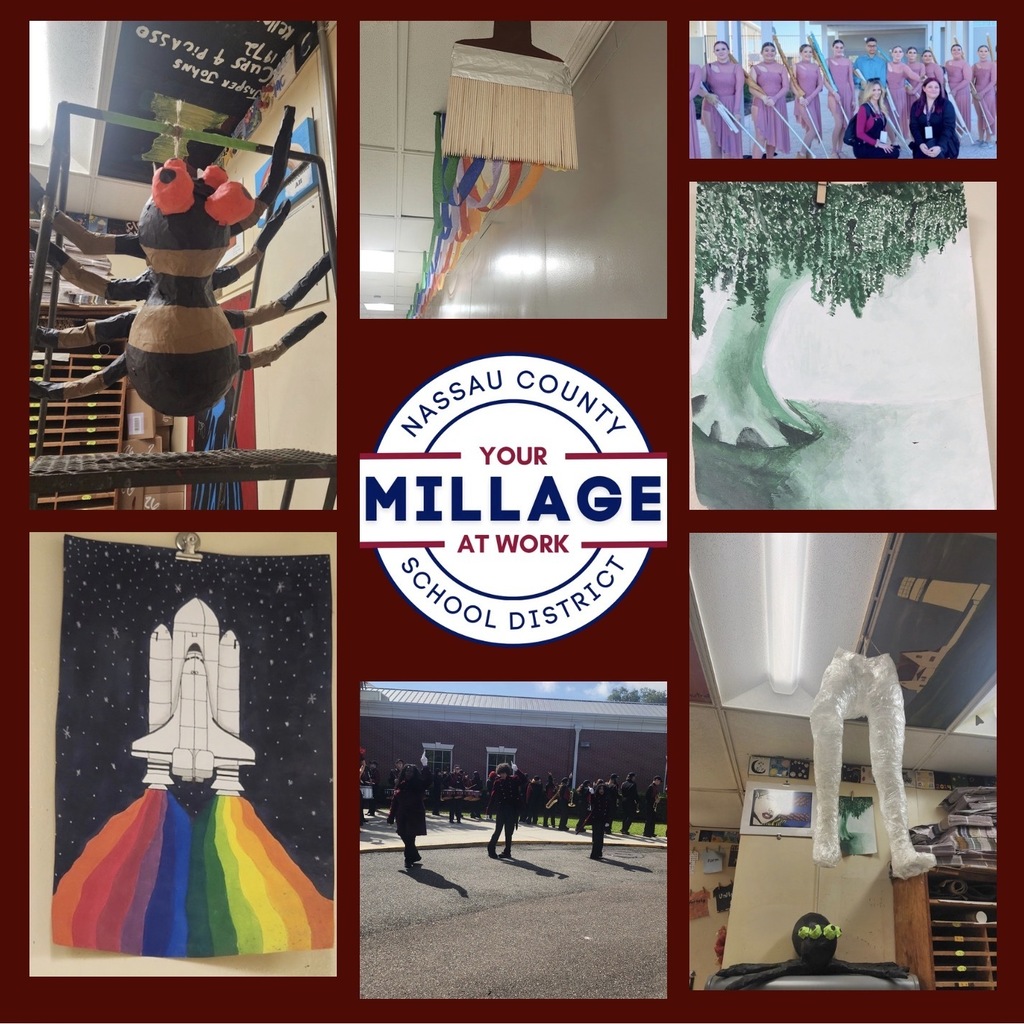 Collage celebrating Arts in Education Week at West Nassau High School. Images include student-created visual art and large classroom sculptures, a color guard group posing with flags, a marching band performing outdoors, and other creative displays around campus. The Nassau County School District “Your Millage at Work” logo appears in the center.
