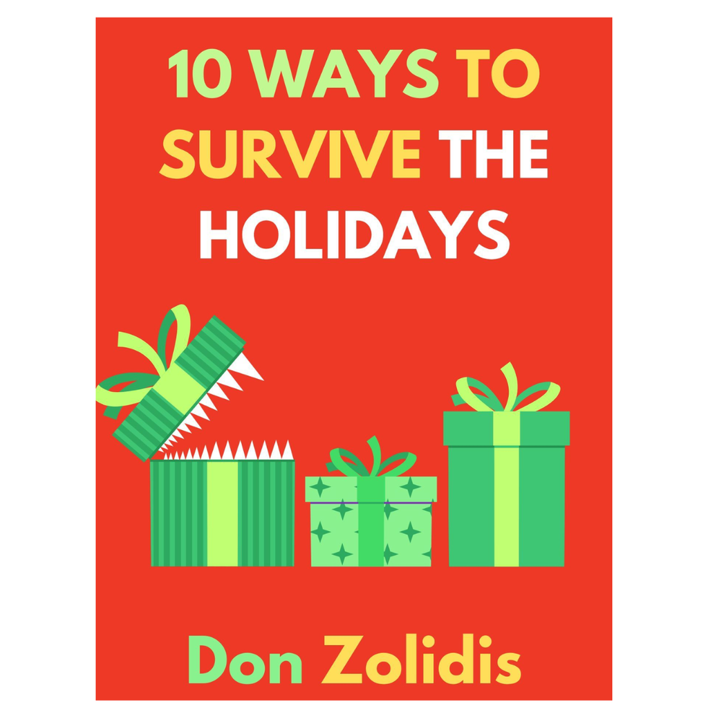 Red holiday=themed cover with the title "10 Ways to Survive the Holidays." illustrated wrapped gift boxes adn bows, and the author name "Don Zolidis" at the bottom.