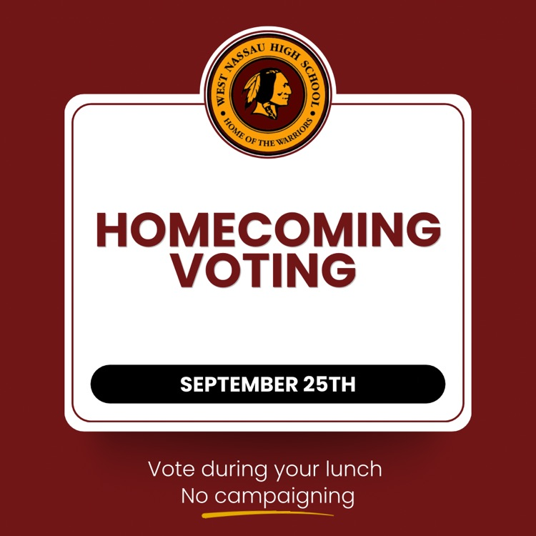 flyer for West Nassau homecoming voting. voting is September 25th during lunch