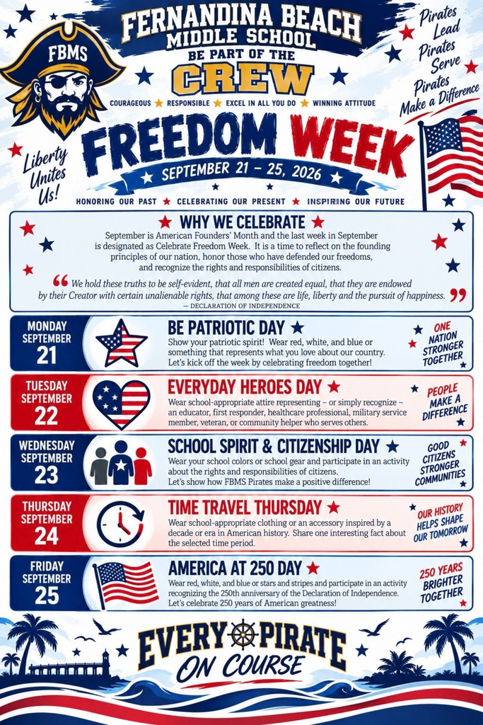 A red, white, and blue flyer describing dress up days at FBMS for Freedom Week.