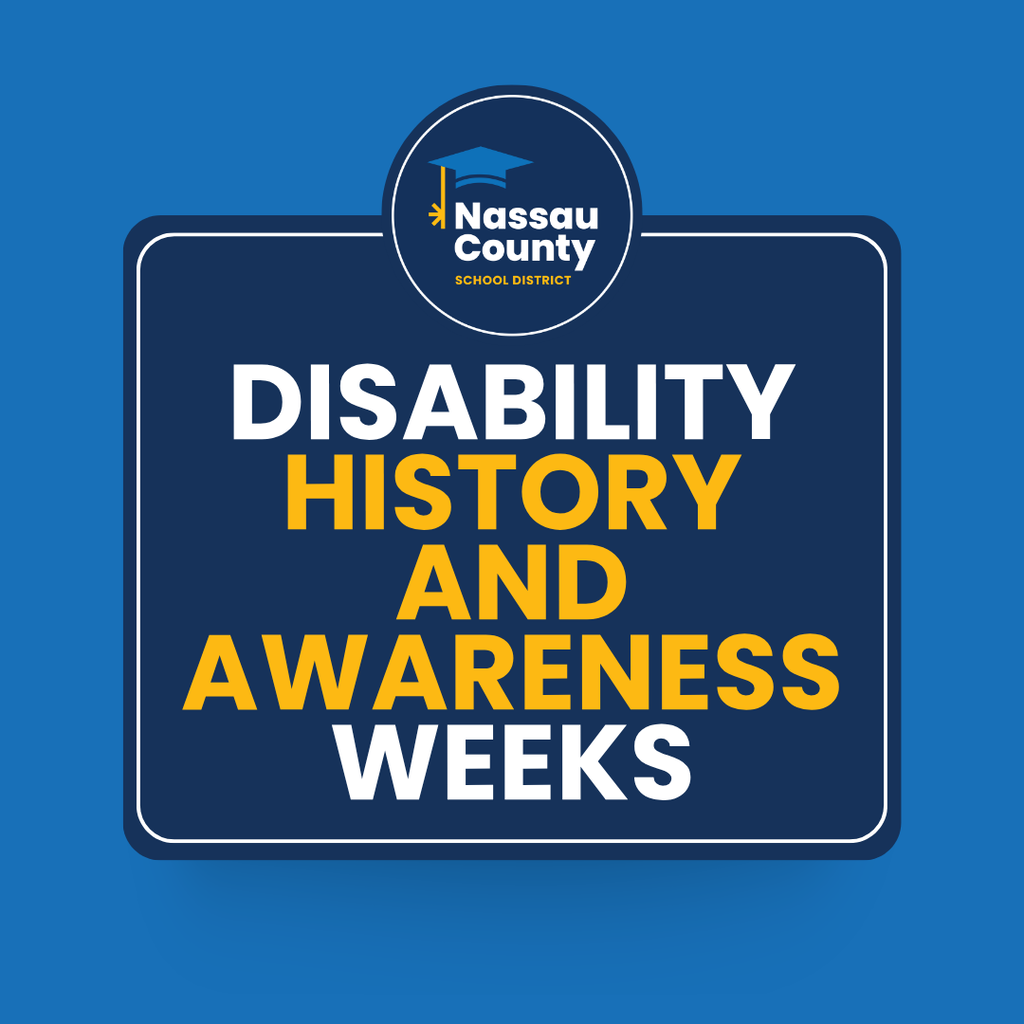 Nassau County School District graphic recognizing Disability History and Awareness Weeks.