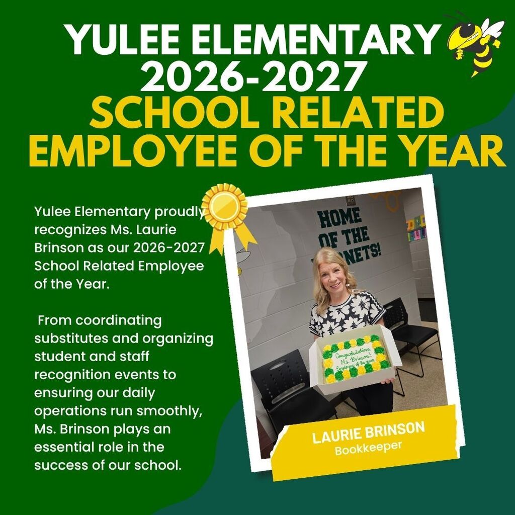 Yulee Elementary proudly recognizes Ms. Laurie Brinson as our 2026-2027 School Related Employee of the Year. From coordinating substitutes and organizing student and staff recognition events to ensuring our daily operations run smoothly, Ms. Brinson plays an essential role in the success of our school.