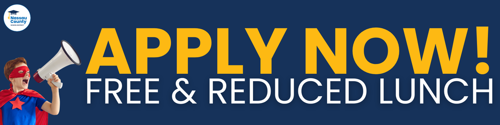Apply Now! Free and Reduced Lunch banner with student in mask and cape with a bull horn.