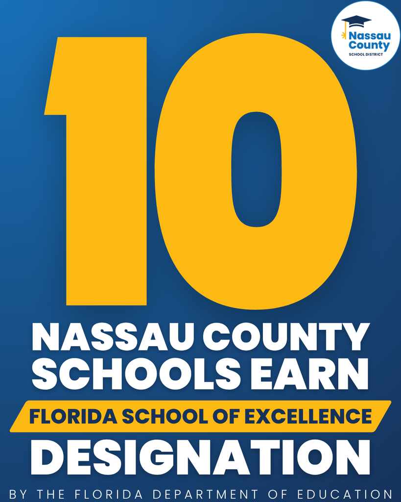 Nassau County School District graphic announcing that 10 Nassau County schools earned the Florida School of Excellence designation from the Florida Department of Education.