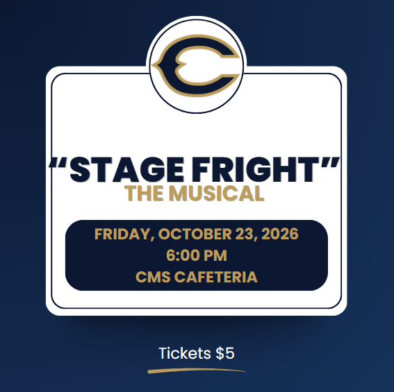 Promotional graphic for Callahan Middle School's production of Stage Fright: The Musical. The graphic features a navy blue background with the CMS logo centered at the top. In the middle is a white sign displaying the title "Stage Fright" with the subtitle "The Musical." Event details state: "Friday, October 23, 2026, 6:00 PM, CMS Cafeteria." At the bottom, the graphic reads "Tickets $5." School colors of navy blue, white, and gold are used throughout the design.