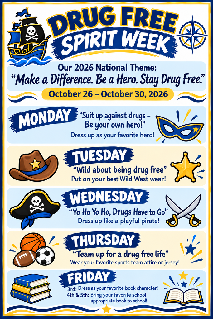 Drug Free Spirit Week flyer for October 26–30, 2026, featuring a royal blue, gold, black, and white pirate theme. The national theme is “Make a Difference. Be a Hero. Stay Drug Free.” Monday: Dress as your favorite hero. Tuesday: Wear Wild West attire. Wednesday: Dress as a playful pirate. Thursday: Wear your favorite sports team attire or jersey. Friday: 3rd grade dresses as a favorite book character; 4th and 5th grade bring a favorite school-appropriate book. Decorated with a pirate ship, compass, superhero mask, cowboy hat, pirate hat, sports balls, and books.