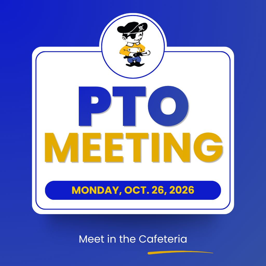 Southside Elementary School PTO Meeting reminder for Monday, October 26, 2026. The blue, white, and gold graphic features the school’s Little Pirates mascot at the top, with the meeting date displayed prominently. The meeting will take place in the school cafeteria.