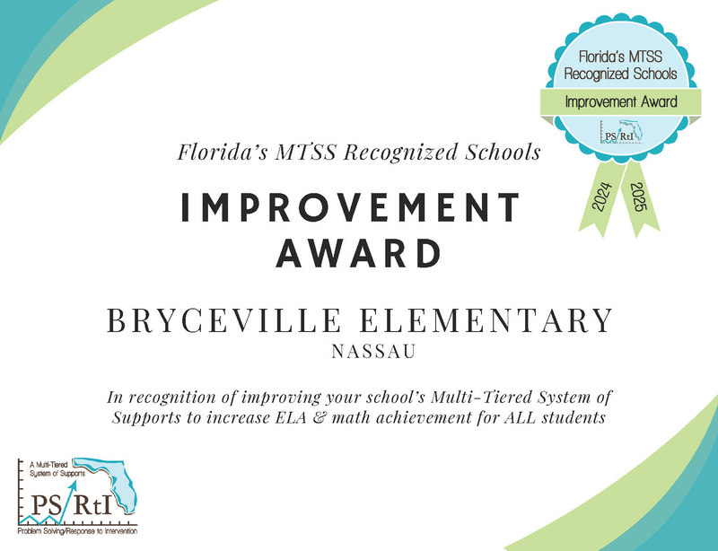 Florida’s MTSS Recognized Schools Improvement Award certificate presented to Bryceville Elementary in Nassau County for improving Multi-Tiered System of Supports to increase ELA and math achievement for all students, 2024–2025