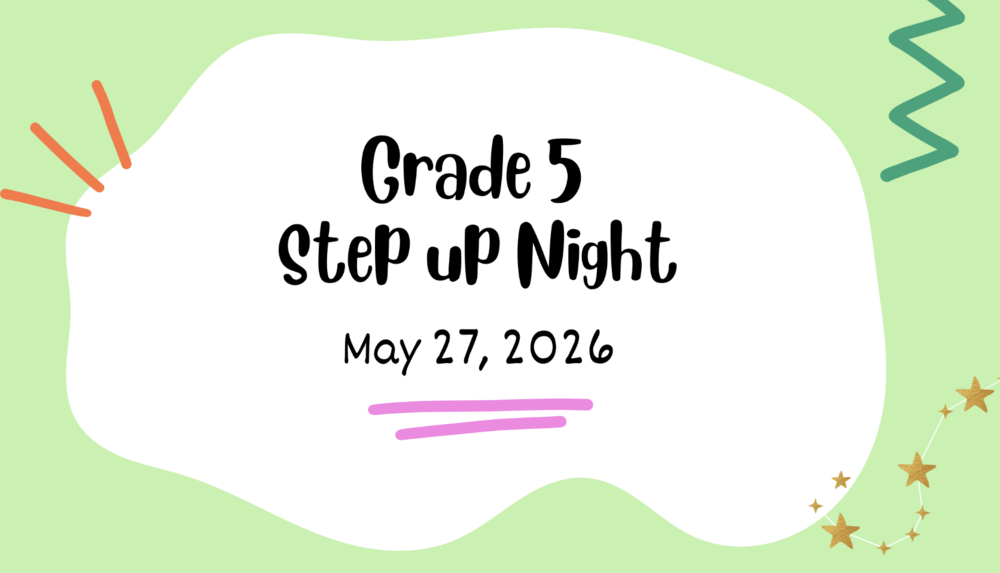 Incoming Gr 5 Step Up Night Presentation 2026