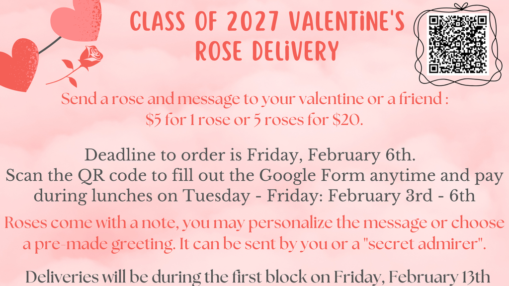 Pink and red flier for a rose sale fundraiser the Class of 2027 with two red hearts and a rose along with a QR code to fill out a form.