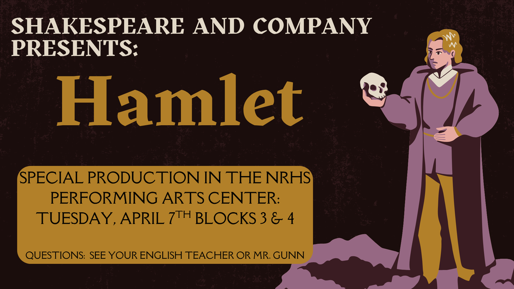 Flier for the production of Hamlet by Shakespeare & Company; black background with gold, black and white text , graphic of Hamlet wearing a purple cape and tunic with gold pants, holding a skull