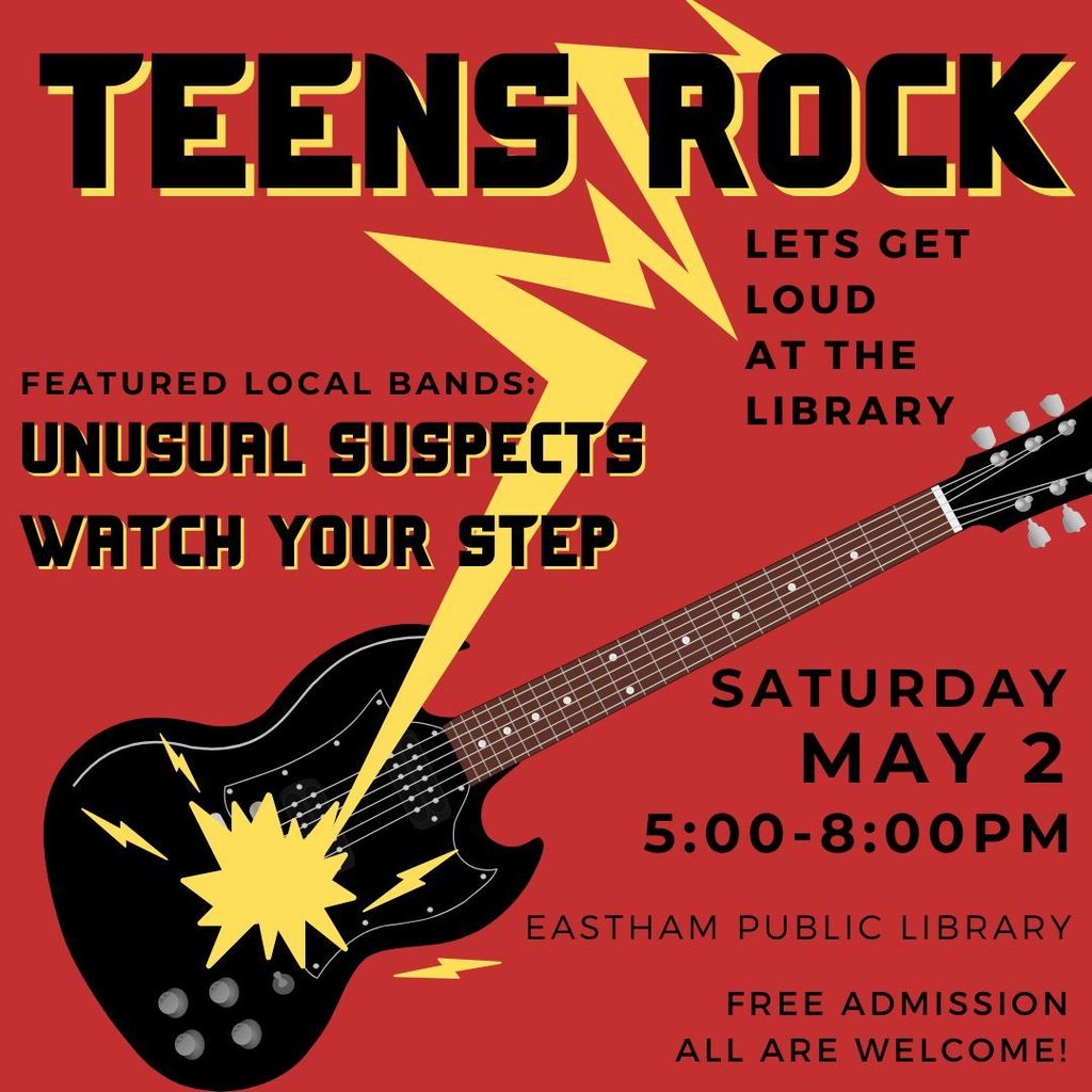 Flier with red background, a black electric guitar, and yellowi lightening bolt. Text invites people to attend the Eastham Public Library on May 2nd at 5 p.m. to listen to local youth rock bands perform.